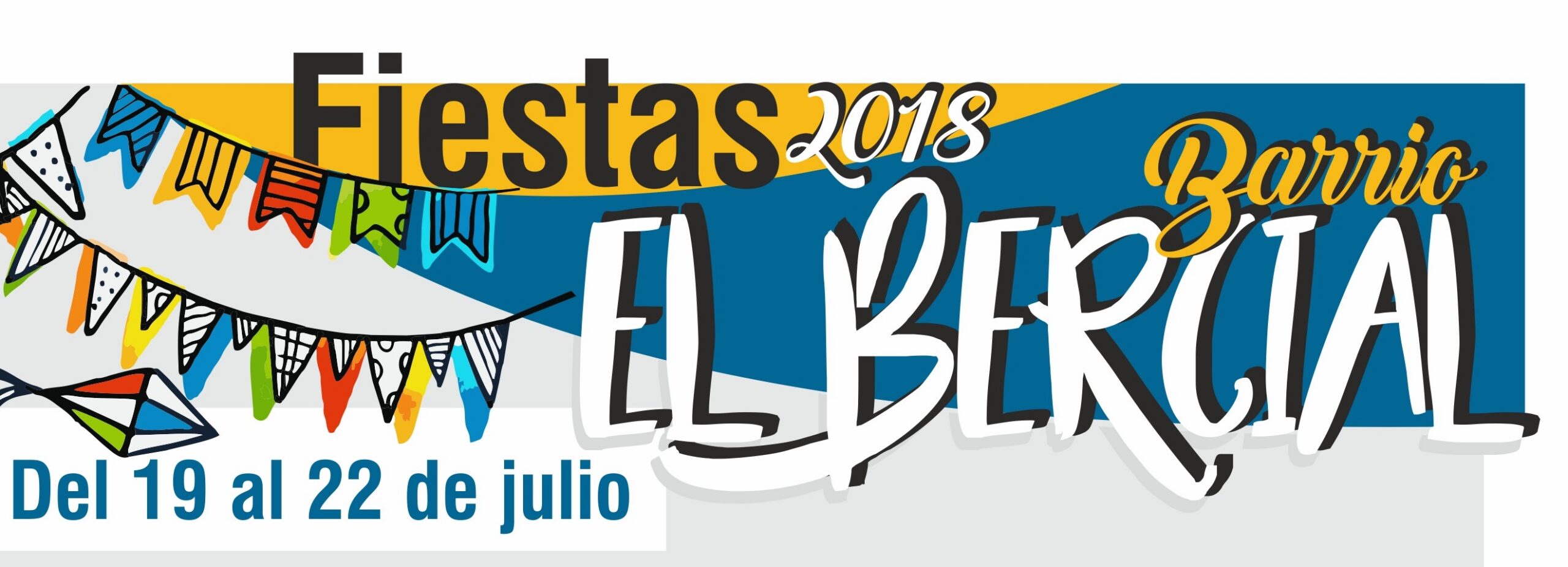 Desde hoy jueves hasta el lunes 23 estamos de FIESTAS en el Bercial
