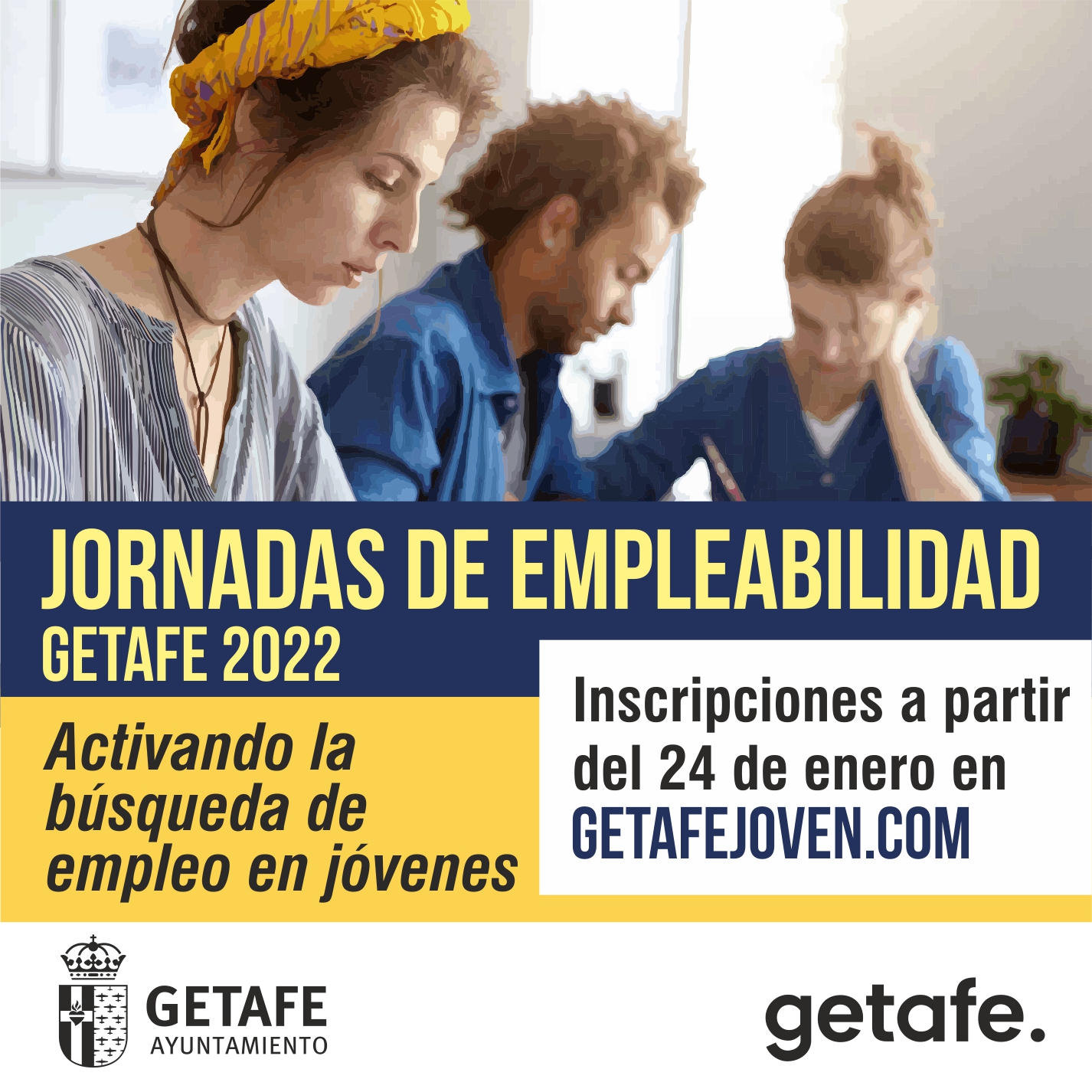 Getafe organiza las jornadas “Activando la búsqueda de empleo en jóvenes” los días 22, 23 y 24 de febrero en el Espacio Getafe Joven